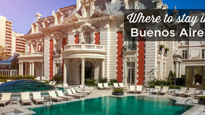 Where to stay in Buenos Aires