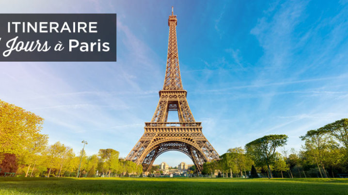 Visiter Paris en 4 jours