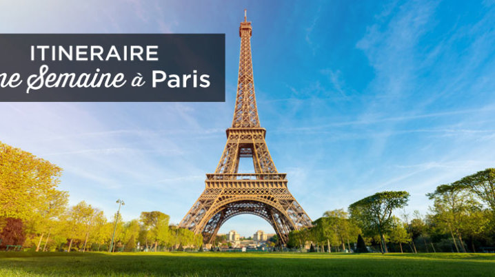 Visiter Paris en une semaine