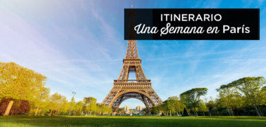 Una semana en París: El mejor itinerario de 7 días