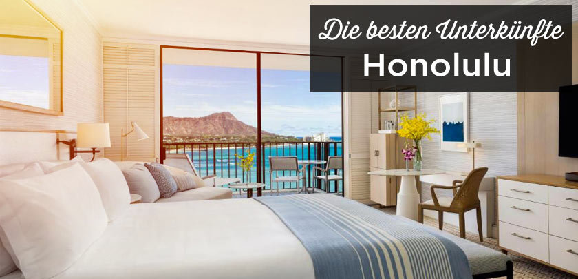 Übernachten in Honolulu: Unterkunft Tipps mit bester Lage