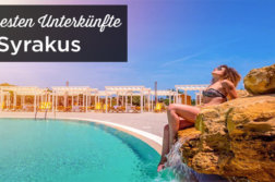 Übernachten in Syrakus: Unterkunft Tipps mit bester Lage Syrakus Unterkunfte