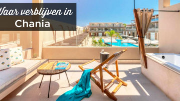 Waar verblijven in Chania