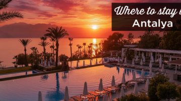 Where to stay in Antalya