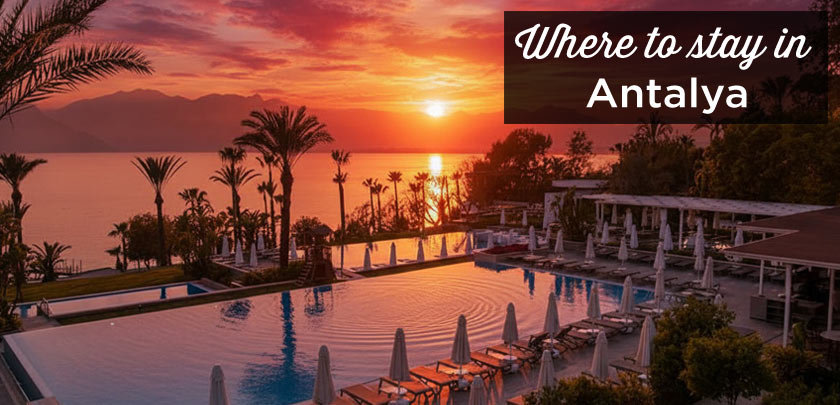 Where to stay in Antalya? The best areas and places to stay Where to stay in Antalya
