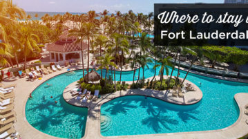 Where to stay in Fort Lauderdale