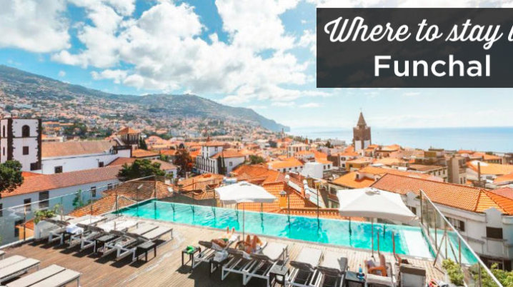 Where to stay in Funchal