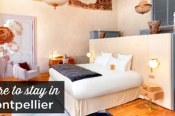 Where to stay in Montpellier