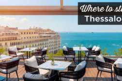Where to stay in Thessaloniki
