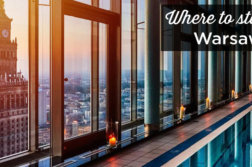 Where to stay in Warsaw? The best areas and places to stay Where to stay in Warsaw