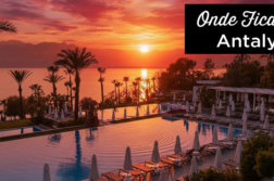 onde ficar em Antalya