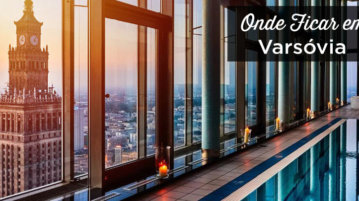 Onde ficar em Varsóvia? As melhores zonas e hotéis onde ficar em Varsovia