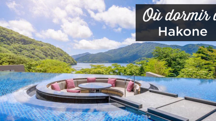 ou dormir a Hakone