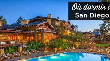 Où dormir à San Diego: dans quel quartier se loger? ou dormir a San Diego