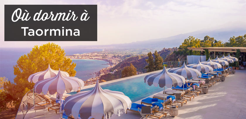 Où dormir à Taormina: dans quel quartier se loger? ou dormir a Taormina