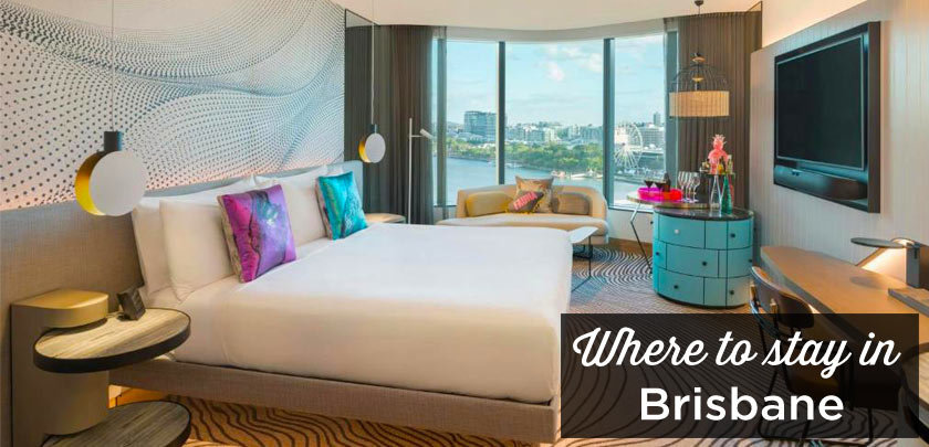 Where to stay in Brisbane? The best areas and places to stay