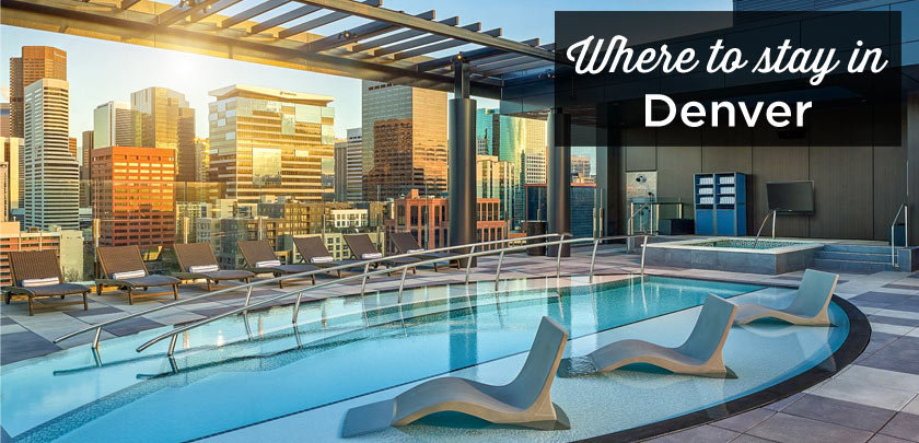 where to stay in Denver