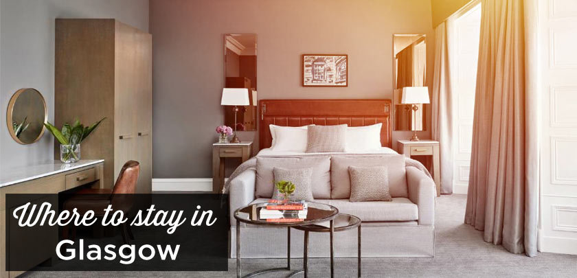 Where to stay in Glasgow? The best areas and places to stay