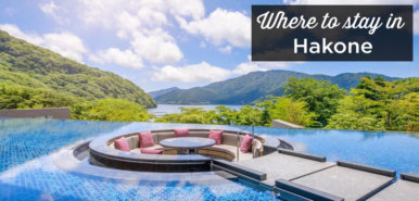 Where to stay in Hakone? The best areas and places to stay