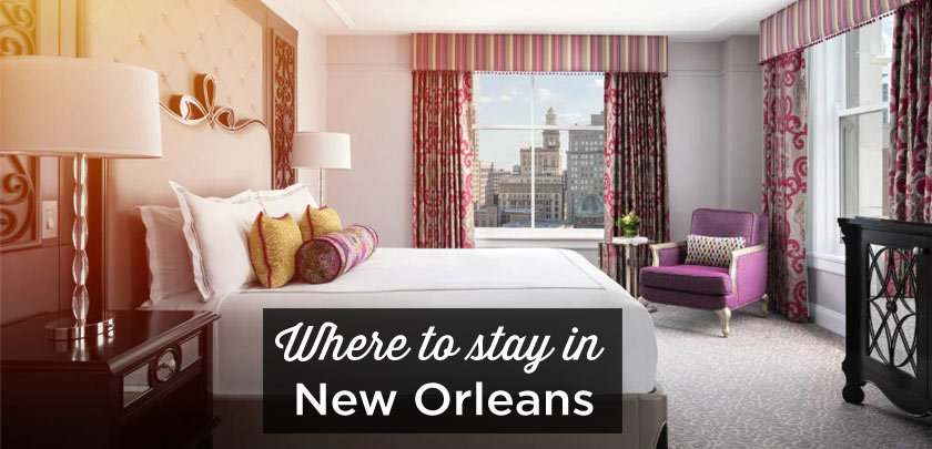 where to stay in New Orleans