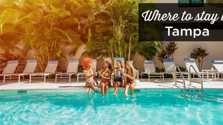 where to stay in Tampa