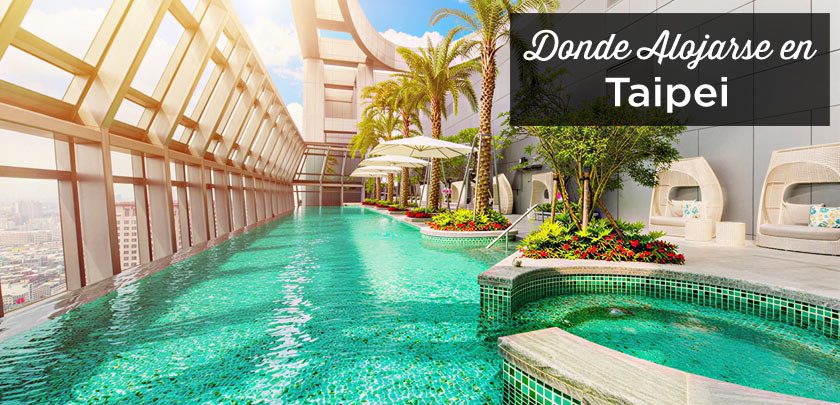 Donde alojarse en Taipei