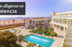 Donde alojarse en Valencia