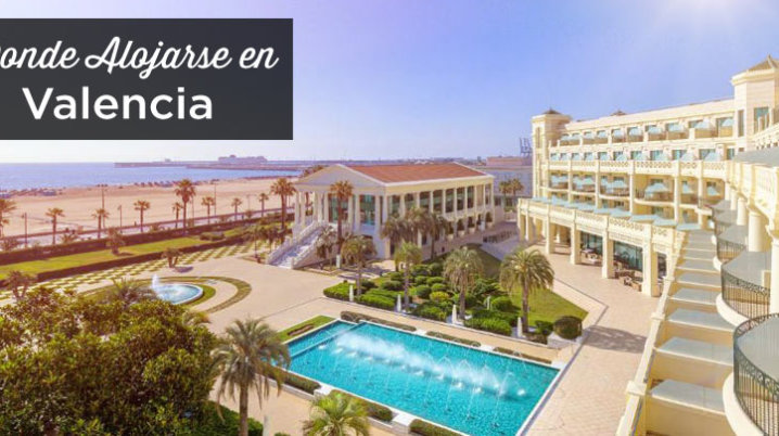 Donde alojarse en Valencia