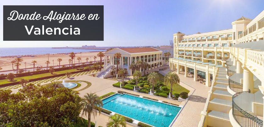 Donde alojarse en Valencia