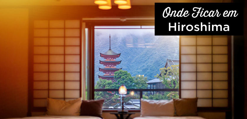 Onde ficar em Hiroshima