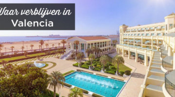 Waar verblijven in Valencia