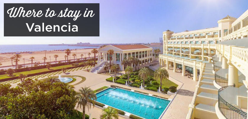 Where to stay in Valencia