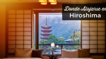 donde alojarse en Hiroshima