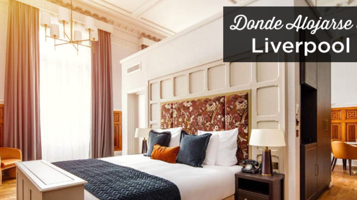 donde alojarse en Liverpool