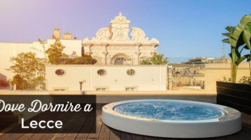 dove dormire a Lecce