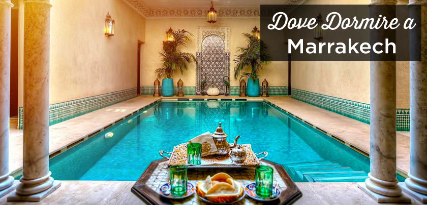 dove dormire a Marrakech