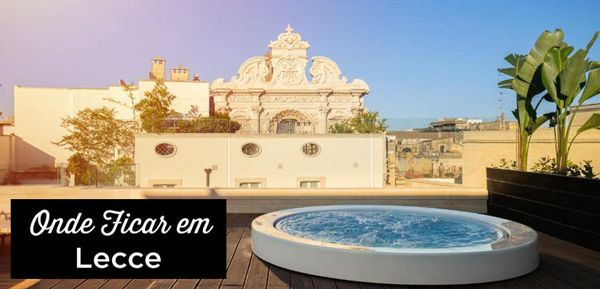 onde ficar em Lecce
