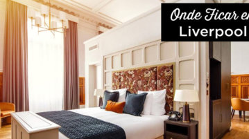 onde ficar em Liverpool