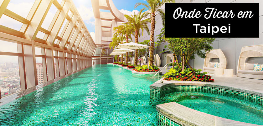 onde ficar em Taipei