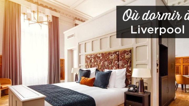 ou dormir a Liverpool