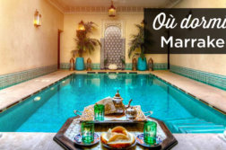 ou dormir a Marrakech
