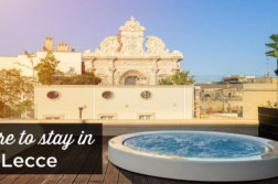 where to stay in Lecce