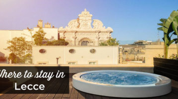 Where to stay in Lecce? The best areas and places to stay where to stay in Lecce