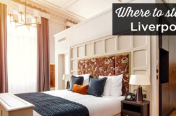 where to stay in Liverpool