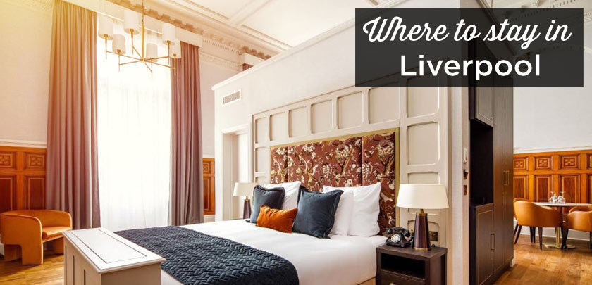 where to stay in Liverpool