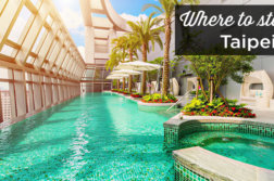 where to stay in Taipei