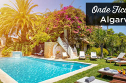 Onde ficar no Algarve