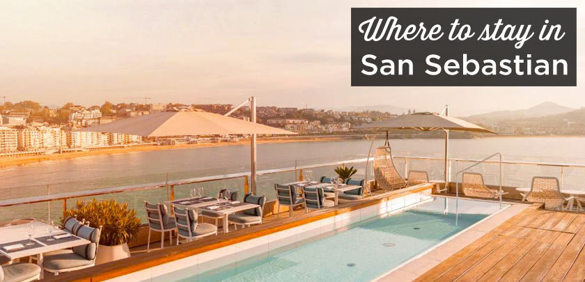 Where to stay in San Sebastian