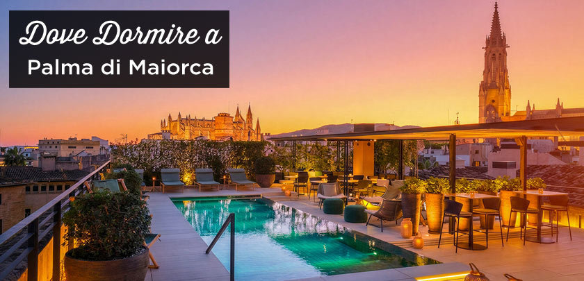dove dormire a Palma di Maiorca