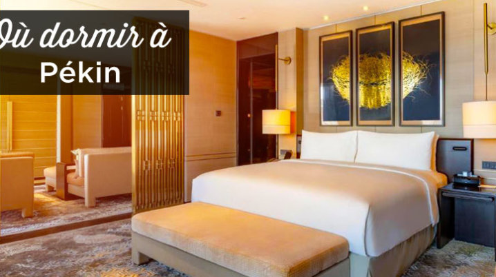 ou dormir a Pékin